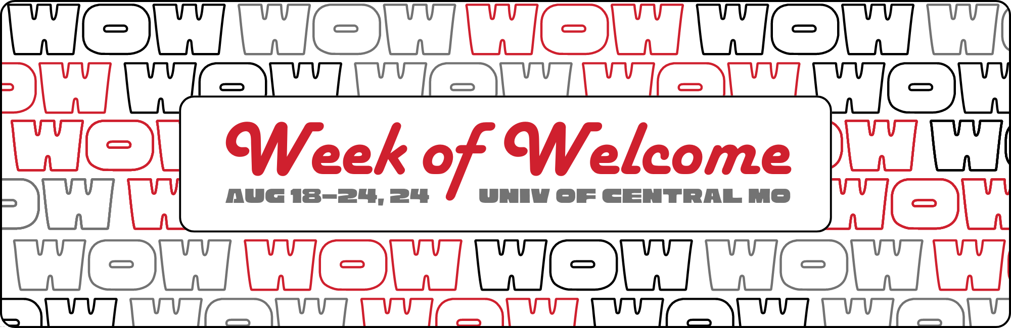 Week of Welcome Header, August 18-24, 2024